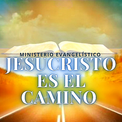Portada Oficial 02/08/2025 de Ministerio Evangelístico “Jesucristo Es El Camino